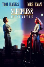 Sleepless in Seattle – Αγρυπνος στο Σιάτλ