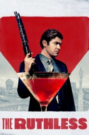 The Ruthless – Lo spietato