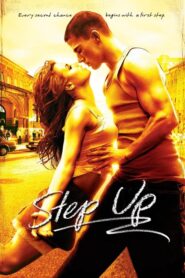 Step Up – Step Up: Στα Βήματα του Πάθους