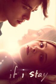 If I Stay – Αν Μείνω