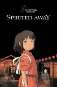 Spirited Away – Ταξίδι στη χώρα των θαυμάτων