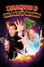 Tenacious D in The Pick of Destiny – Η πένα του πεπρωμένου