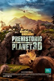 Walking with Dinosaurs 3D – Περπατώντας με τους δεινόσαυρους: Η ταινία σε 3D