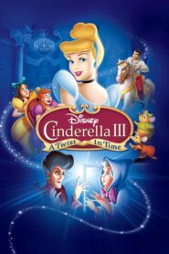 Cinderella III: A Twist in Time – Σταχτοπούτα III: Στροφή Στο Χρόνο