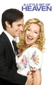 A Little Bit of Heaven – Ένας Μικρός Παράδεισος