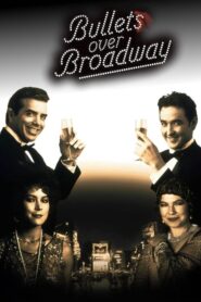 Bullets Over Broadway – Σφαίρες πάνω από το Μπροντγουέι