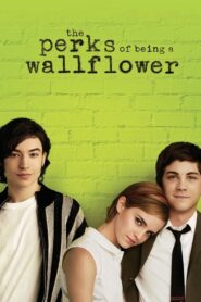 The Perks of Being a Wallflower – Τα Πλεονεκτήματα του να Είσαι στο Περιθώριο