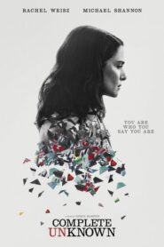 Complete Unknown – Άγνωστοι