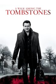 A Walk Among the Tombstones – Το μονοπάτι του θανάτου