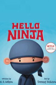 Hello Ninja – Ο Χνουδωτός Νίντζα
