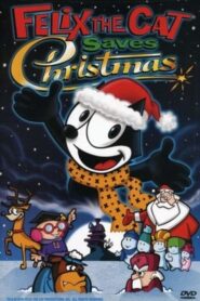 Felix the Cat Saves Christmas – Felix ο γάτος σίζει τα Χριστούγεννα