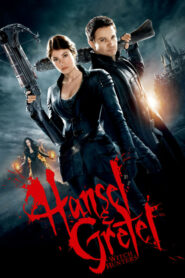 Hansel & Gretel: Witch Hunters – Χάνσελ και Γκρέτελ: Κυνηγοί μαγισσών