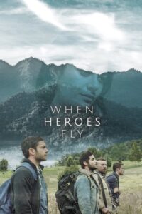 When Heroes Fly – Όταν οι Ήρωες Πετούν