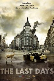 The Last Days – Los últimos días