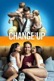 The Change-Up – Αλλάζουμε;