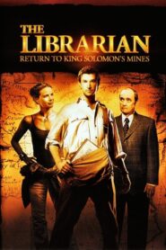 The Librarian: Return to King Solomon’s Mines – Επιστροφή στο ναό του Σολομώντα
