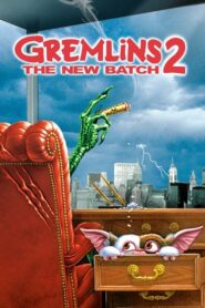 Gremlins 2: The New Batch – Γκρέμλινς 2: Η Νέα Γενιά