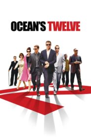 Ocean’s Twelve – Η συμμορία των δώδεκα