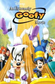 An Extremely Goofy Movie – Η νέα Γκουφοταινία