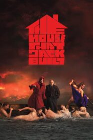 The House That Jack Built – Το σπίτι που έχτισε ο Τζακ