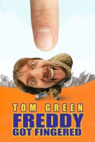 Freddy Got Fingered – Με το δάχτυλο στο Φρέντι