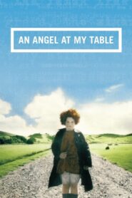 An Angel at My Table – Ένας άγγελος στο τραπέζι μου