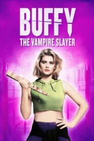 Buffy the Vampire Slayer – Μπάφι, η βαμπιροφόνισσα