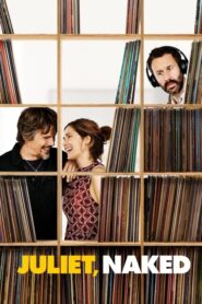 Juliet, Naked – Η Τζούλιετ, Γυμνή