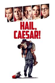 Hail, Caesar! – Χαίρε, Καίσαρ!