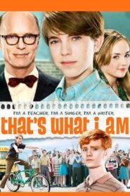That’s What I Am – Αυτός είμαι