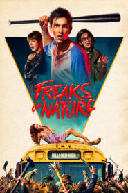 Freaks of Nature – Ζόμπι, βαμπίρ και εξωγήινοι