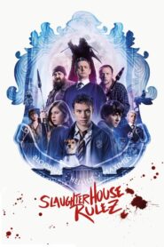 Slaughterhouse Rulez – Μαθήματα σφαγείου