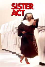 Sister Act – Τρελές Αδελφές