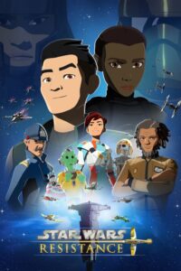 Star Wars Resistance – Ο Πόλεμος των Άστρων: Η Αντίσταση