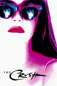 The Crush – Η σύγκρουση