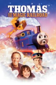 Thomas and the Magic Railroad – Ο Τόμας και ο μαγικός σιδηρόδρομος
