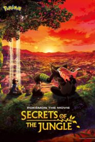 Pokémon the Movie: Secrets of the Jungle – Η Ταινία: Τα Μυστικά της Ζούγκλας