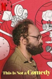 This Is Not a Comedy – Ο Κωμικός