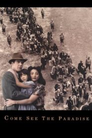 Come See the Paradise – Ελα Να Δεις Τον Παραδεισο