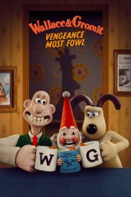 Wallace & Gromit: Vengeance Most Fowl – Γουάλας και Γκρόμιτ: Οι Φτερούγες της Εκδίκησης