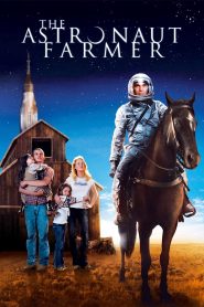 The Astronaut Farmer – Ενας αγροτης στο διαστημα