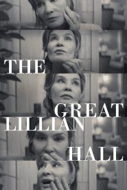 The Great Lillian Hall – Η Σπουδαία Κυρία Χολ