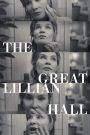 The Great Lillian Hall – Η Σπουδαία Κυρία Χολ