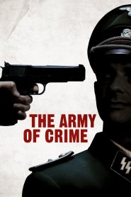 Army of Crime – Ο Στρατός Των Εγκληματιών