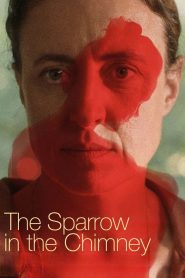 The Sparrow in the Chimney – Το σπουργίτι στην καμινάδα