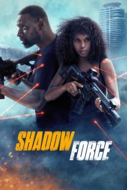 Shadow Force – Ομαδα Κρουσης