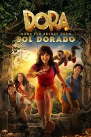 Dora and the Search for Sol Dorado – Ντόρα και η Αναζήτηση του Σολ Ντοράντο