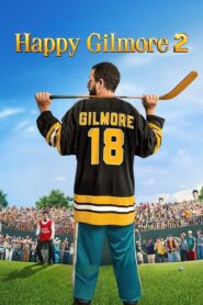 Happy Gilmore 2 – Ο Εξωφρενικός Κύριος Γκίλμορ 2