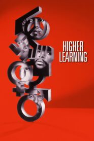 Higher Learning – Μαθήματα ζωής