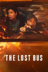 The Lost Bus – Το χαμένο λεωφορείο